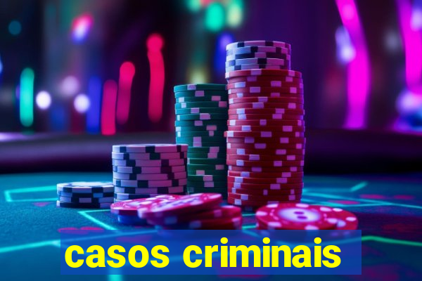 casos criminais